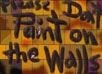 Please don't paint on the walls